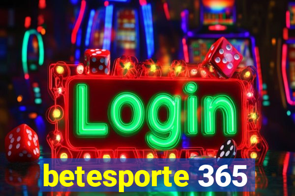 betesporte 365